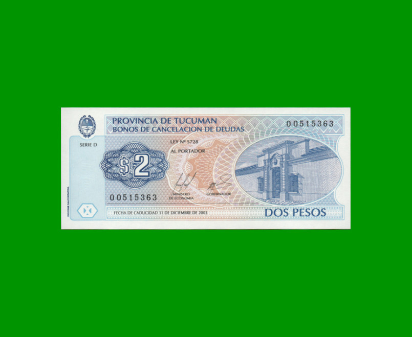 BONO DE TUCUMAN $ 2,00, EC 441, AÑO 1999, ESTADO SIN CIRCULAR.-