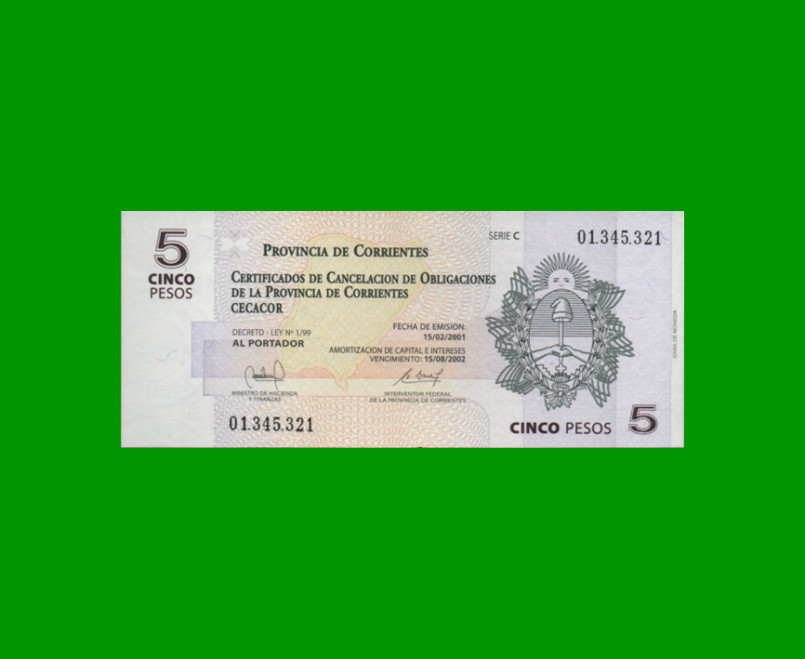 BONO CORRIENTES $5,00, EC 315, SERIE C, ESTADO SIN CIRCULAR.-