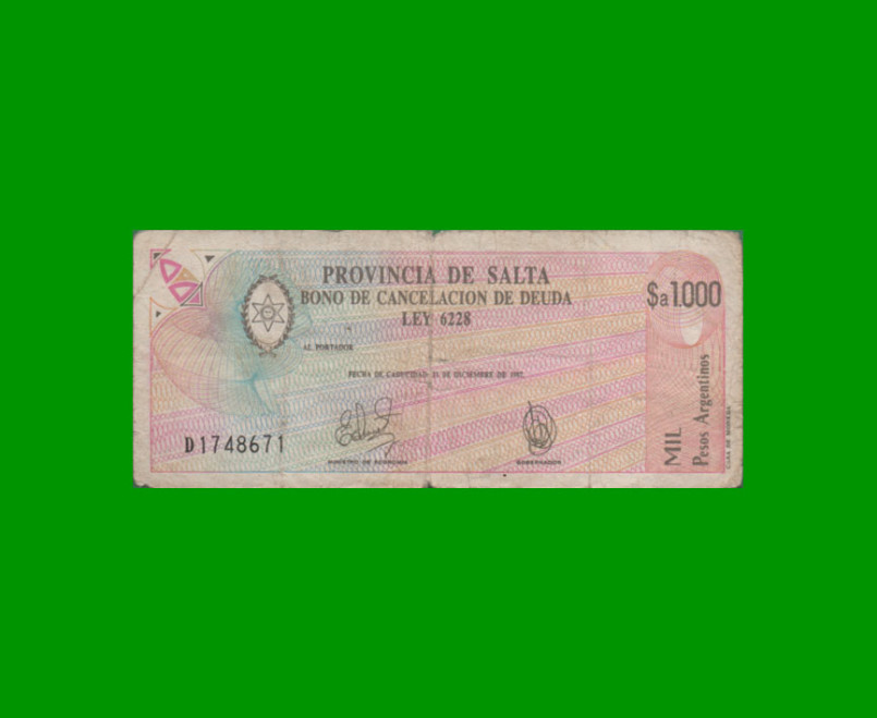 BONO DE SALTA $a1.000,00, EC 004, AÑO 1985, ESTADO BUENO.-