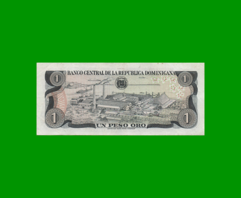 BILLETE DE REPUBLICA DOMINICANA $1,00 ORO PICK 116a, AÑO 1979 ESTADO EXCELENTE- .- - Imagen 2