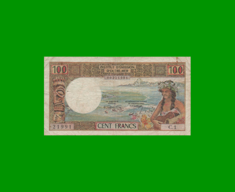 BILLETE DE TAHITI 100 FRANCOS, PICK 23, AÑO 1969, ESTADO BUENO.-