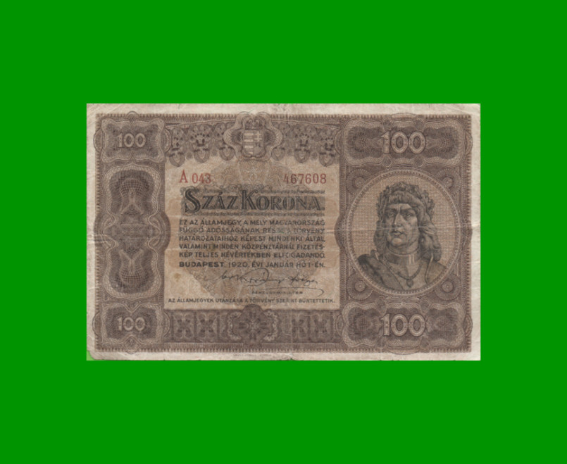 BILLETE DE HUNGRIA 100 KORONA, PICK 63, AÑO 1920 ESTADO BUENO.-