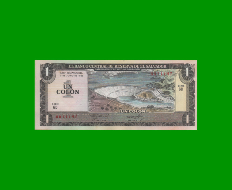 BILLETE DE EL SALVADOR 1 COLON, PICK 133Aa, AÑO 1982 ESTADO SIN CIRCULAR.-