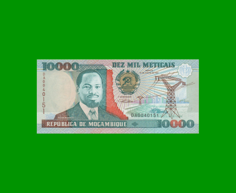 BILLETE DE MOZAMBIQUE 10.000 METICAIS, PICK 137, AÑO 1991 ESTADO SIN CIRCULAR.-