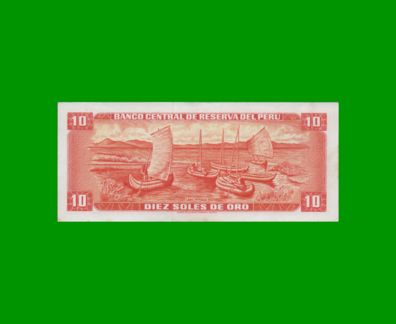 BILLETE DE PERU 10 SOLES, PICK 93, AÑO 1968, ESTADO EXCELENTE+.- - Imagen 2