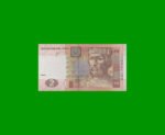 BILLETE DE UCRANIA 2 HRYVEN, PICK 117b, AÑO 2005 ESTADO SIN CIRCULAR.-