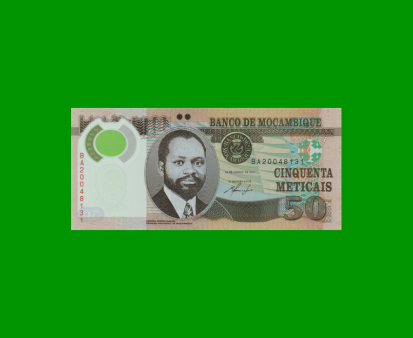 BILLETE DE MOZAMBIQUE 50 METICAIS, POLYMERO, PICK 150, AÑO 2011 ESTADO SIN CIRCULAR.-