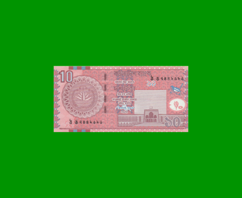 BILLETE DE BANGLADESH 10 TAKA, PICK 47c, ESTADO SIN CIRCULAR.-