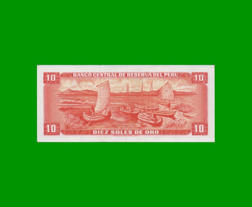 BILLETE DE PERU 10 SOLES, PICK 100a, AÑO 1969, ESTADO EXCELENTE.- - Imagen 2