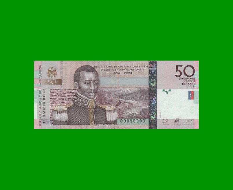 BILLETE DE HAITI 50 GOURDES, CONMEMORATIVO PICK 274a, AÑO 2004 ESTADO SIN CIRCULAR.-