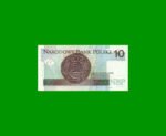 BILLETE DE POLONIA 10 ZLOTYCH, PICK 183, AÑO 2012, ESTADO SIN CIRCULAR.- - Imagen 2