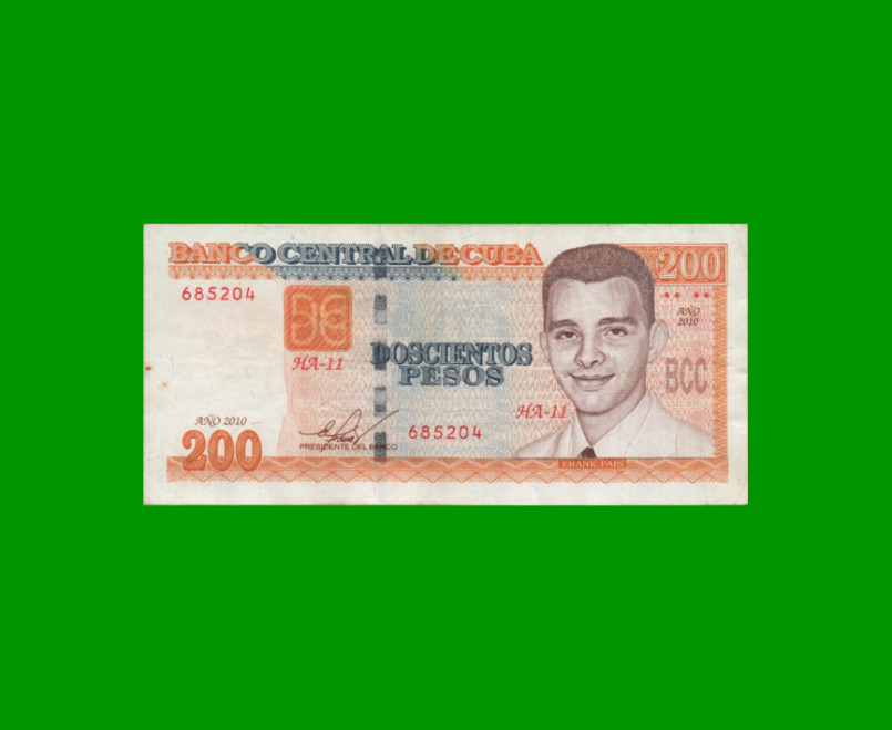 BILLETE DE CUBA $200,00 PICK 130, AÑO 2010, ESTADO MUY BUENO.-