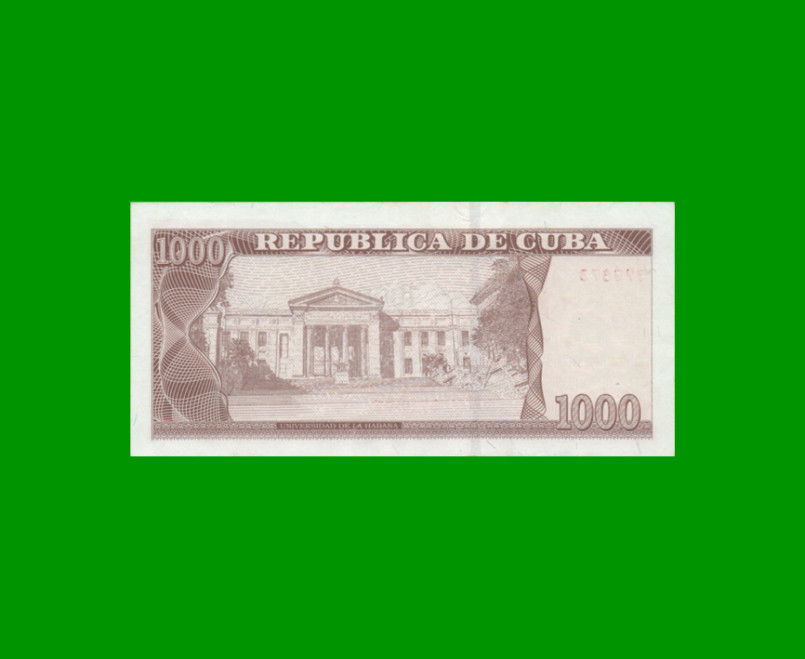 BILLETE DE CUBA $1.000 PICK 132, AÑO 2010, ESTADO EXCELENTE.- - Imagen 2