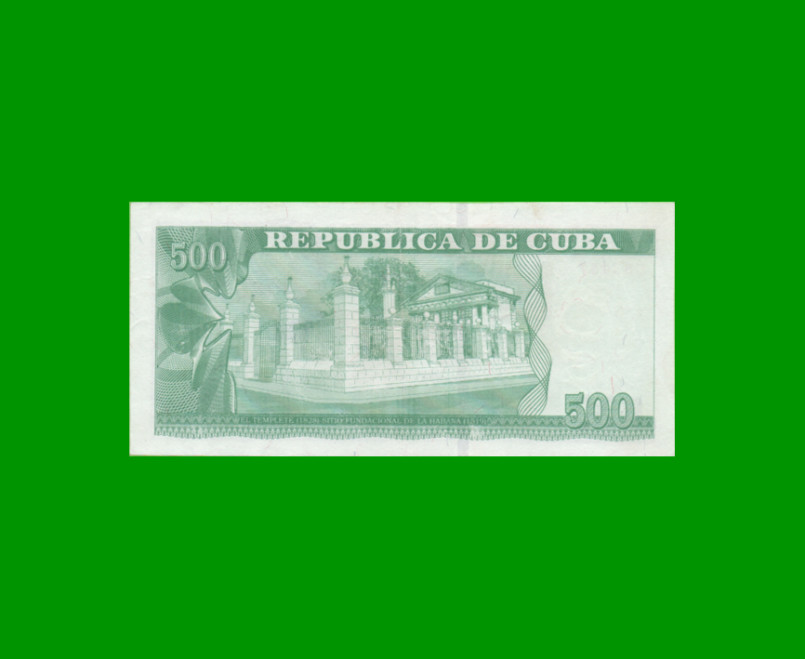 BILLETE DE CUBA $500,00 CONMEMORATIVO, PICK NEW, AÑO 2019, ESTADO EXCELENTE.- - Imagen 2