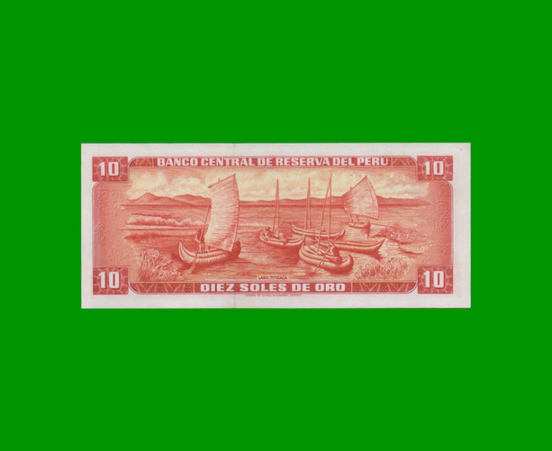 BILLETE DE PERU 10 SOLES, PICK 100c, AÑO 1973, ESTADO SIN CIRCULAR.- - Imagen 2