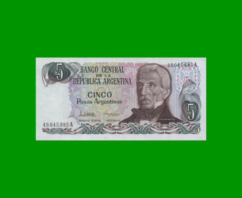 PESOS ARGENTINOS $5,00, BOT 2610a, AÑO 1984, ESTADO SIN CIRCULAR .-