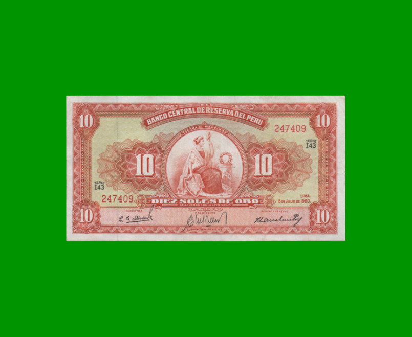 BILLETE DE PERU 10 SOLES, PICK 82A, AÑO 1960, ESTADO EXCELENTE.-