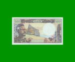 BILLETE DE TERRITORIO FRANCES DEL PACIFICO 500 FRANCOS, PICK 1h, ESTADO SIN CIRCULAR.- - Imagen 2