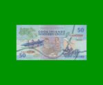 BILLETE DE ISLAS COOK 50 DOLARES, PICK 10a, AÑO 1992 ESTADO SIN CIRCULAR.-