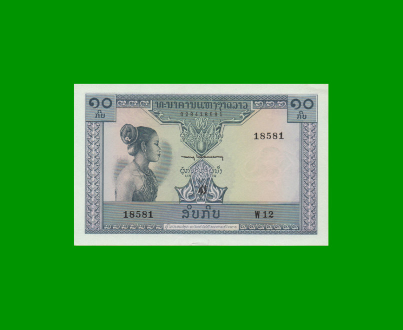 BILLETE DE LAOS 10 KIP, PICK 10b, AÑO 1962, ESTADO SIN CIRCULAR.-