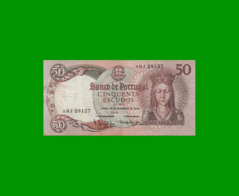 BILLETE DE PORTUGAL 50 ESCUDOS, PICK 168, AÑO 1964 ESTADO MUY BUENO+.-