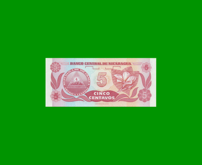 BILLETE DE NICARAGUA 5 CENTAVOS, PICK 168, ESTADO SIN CIRCULAR.- - Imagen 2