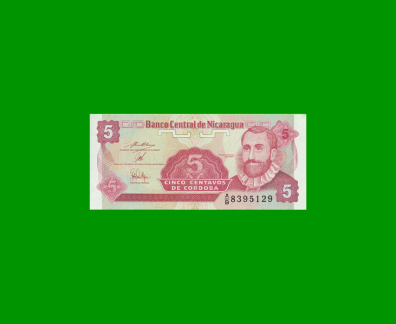 BILLETE DE NICARAGUA 5 CENTAVOS, PICK 168, ESTADO SIN CIRCULAR.-