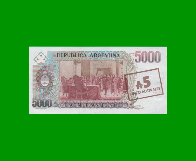 PESOS ARGENTINOS $5.000,00 RESELLADO A 5 AUSTRALES, BOT 2703a, AÑO 1985, ESTADO EXCELENTE+.- - Imagen 2