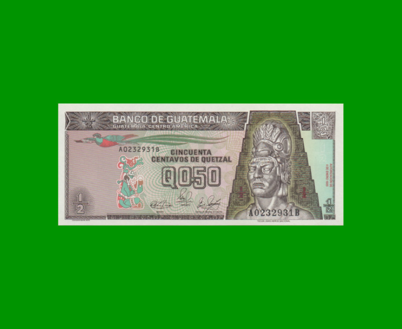 BILLETE DE GUATEMALA 50 CENTAVOS, PICK 72a, AÑO 1989 ESTADO SIN CIRCULAR.-