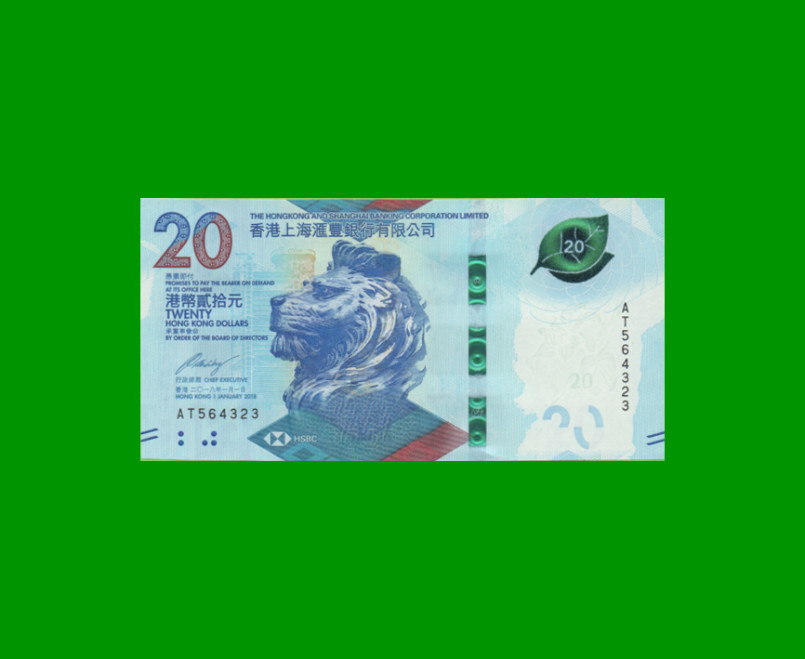 BILLETE DE HONG KONG 20 DOLARES, PICK NEW, AÑO 2018 ESTADO SIN CIRCULAR.-