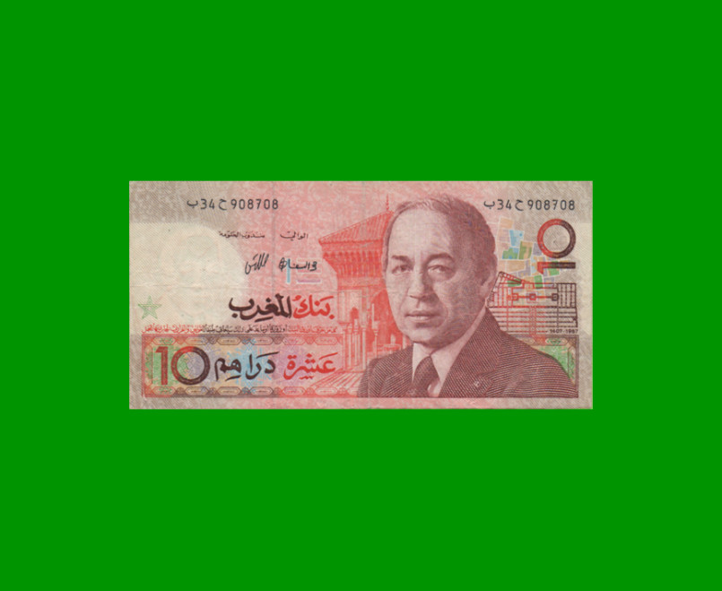 BILLETE DE MARRUECOS 10 DIRHAMS, PICK 60b, AÑO 1987, ESTADO MUY BUENO- .-