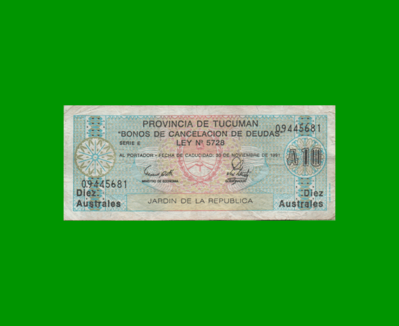 BONO DE TUCUMAN 10,00 AUSTRALES, EC 113, AÑO 1988, ESTADO BUENO+.-