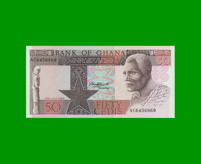 BILLETE DE GHANA 50 CEDIS, PICK 22b, AÑO 1980 ESTADO SIN CIRCULAR.-