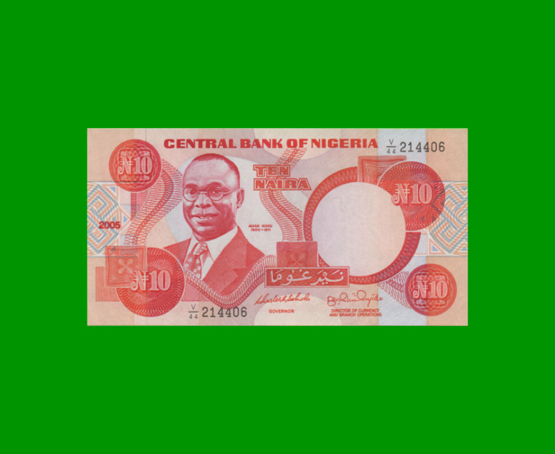 BILLETE DE NIGERIA 10 NAIRA, PICK 25i, AÑO 2005 ESTADO SIN CIRCULAR.-