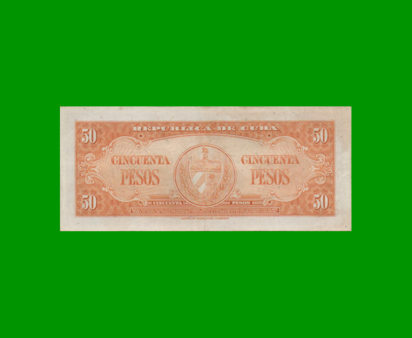 BILLETE DE CUBA $50,00 PICK 81a, AÑO 1950, ESTADO EXCELENTE.- - Imagen 2