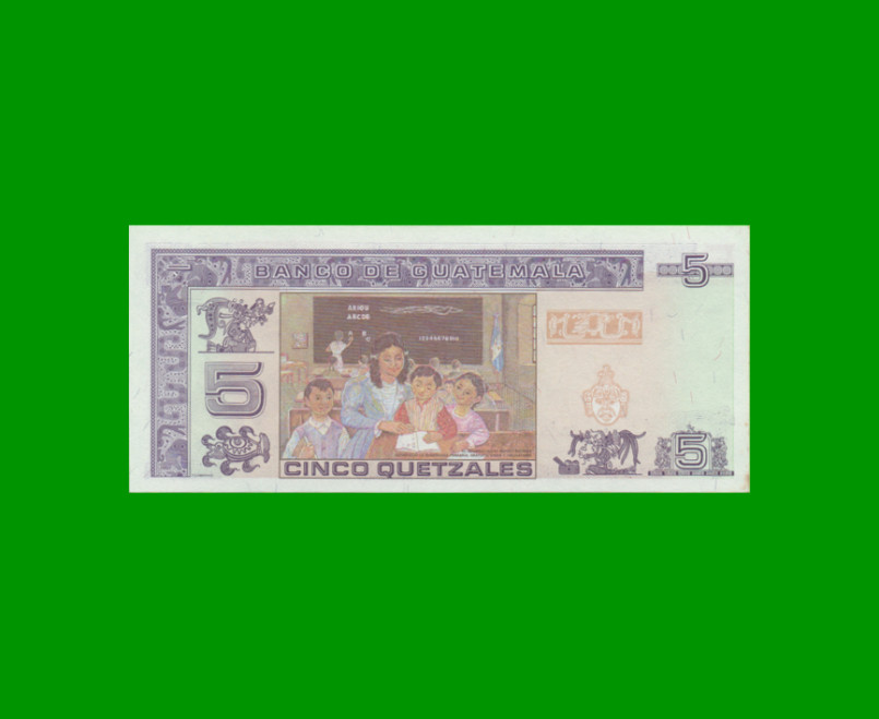 BILLETE DE GUATEMALA 5 QUETZALES, PICK 106b, AÑO 2006 ESTADO SIN CIRCULAR.- - Imagen 2