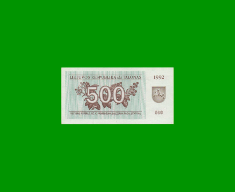 BILLETE DE LITUANIA 500 TALONAS, PICK 44, AÑO 1992 ESTADO SIN CIRCULAR.- - Imagen 2