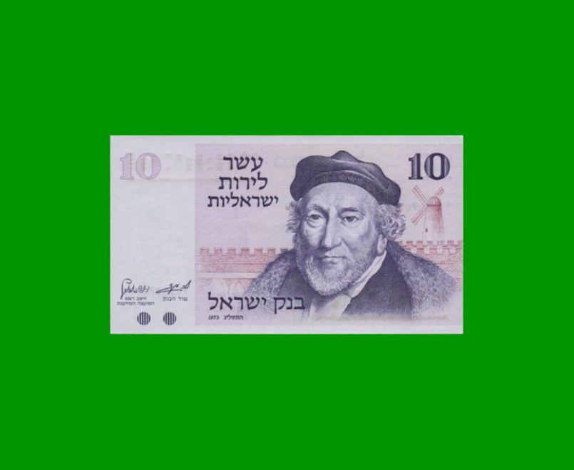 BILLETE DE ISRAEL 10 LIROT, PICK 39, AÑO 1973, ESTADO SIN CIRCULAR.-