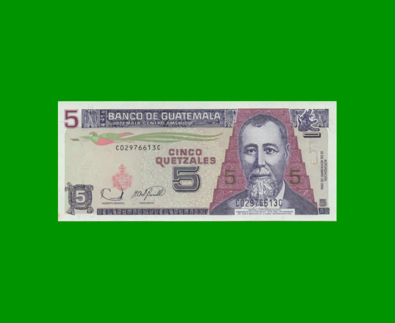 BILLETE DE GUATEMALA 5 QUETZALES, PICK 106b, AÑO 2006 ESTADO SIN CIRCULAR.-