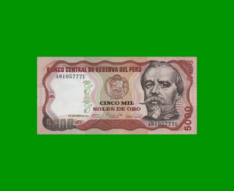 BILLETE DE PERU 5.000 SOLES, PICK 123, AÑO 1981, ESTADO SIN CIRCULAR.-