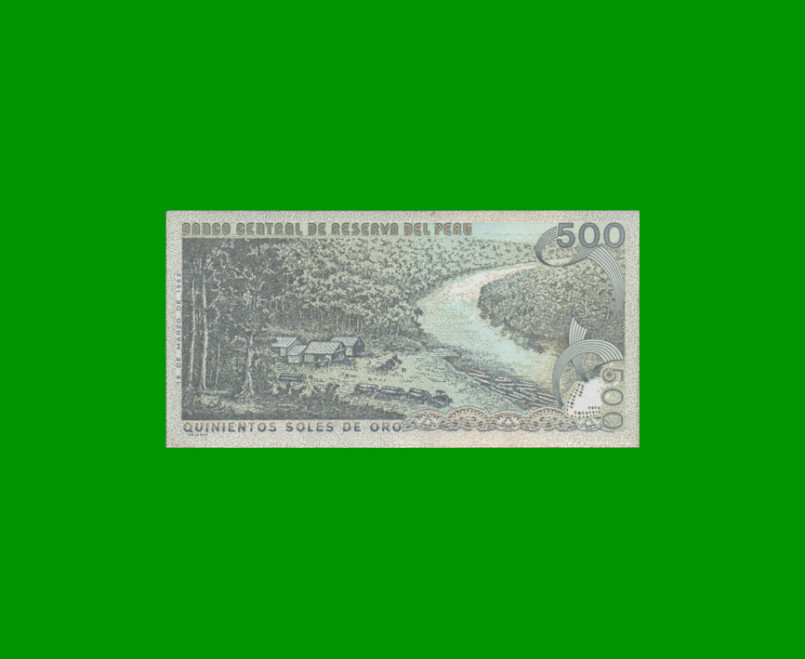 BILLETE DE PERU 500 SOLES, PICK 125A, AÑO 1982, ESTADO EXCELENTE.- - Imagen 2