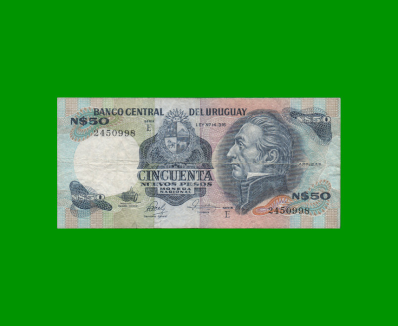 BILLETE DE URUGUAY $50,00 N$ PICK 61d, AÑO 1987, SERIE E, ESTADO MUY BUENO- .-