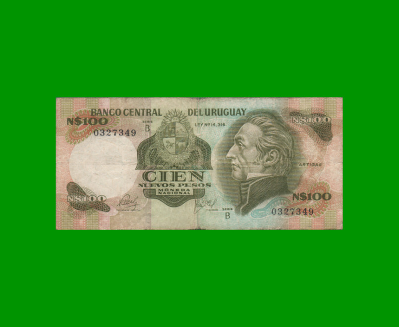 BILLETE DE URUGUAY $100,00 N$ PICK 62a, AÑO 1978, SERIE B, ESTADO BUENO+.-