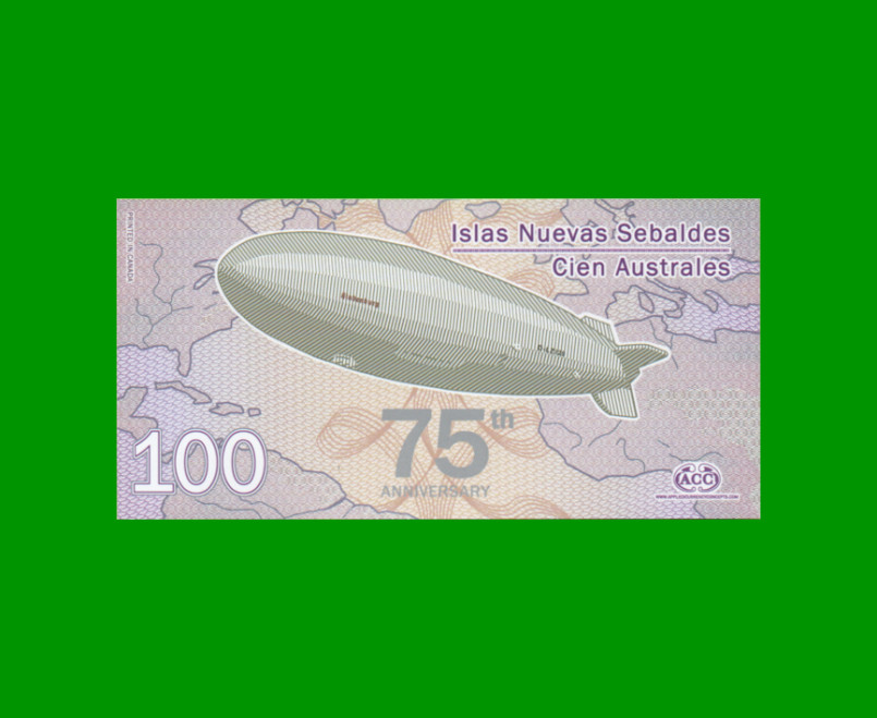 BILLETE DE ISLAS SEBALDES O SEBALDINAS (ISLAS JASON) 100 AUSTRALES FANTASIA (POLYMERO) ESTADO SIN CIRCULAR.- - Imagen 2