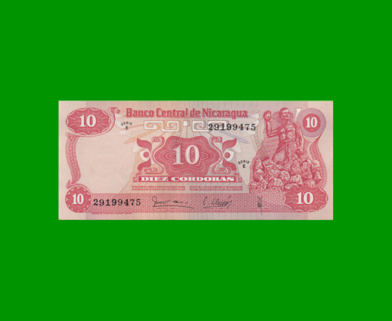 BILLETE DE NICARAGUA 10 CORDOBAS, PICK 134, ESTADO EXCELENTE+.-