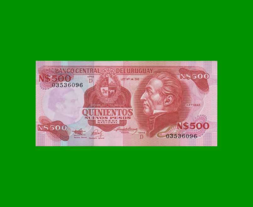 BILLETE DE URUGUAY $500,00 N$ PICK 63A, AÑO 1991, SERIE D, ESTADO EXCELENTE+.-