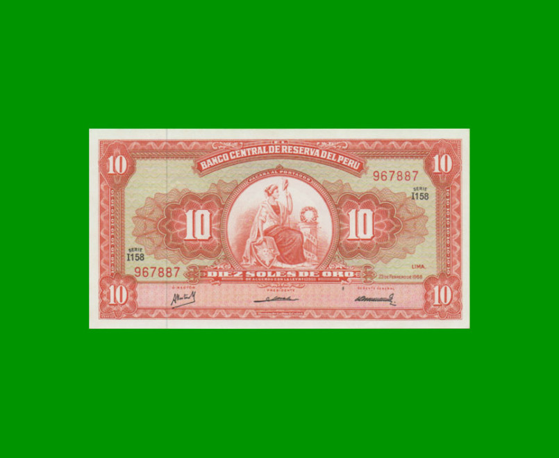 BILLETE DE PERU 10 SOLES, PICK 84a, AÑO 1968, ESTADO SIN CIRCULAR.-