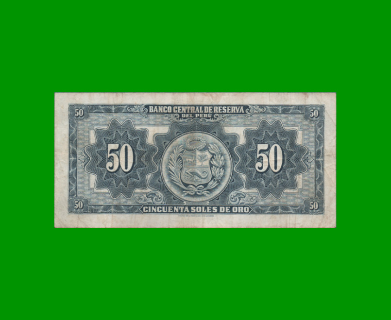 BILLETE DE PERU 50 SOLES, PICK 85a, AÑO 1963, ESTADO MUY BUENO.- - Imagen 2