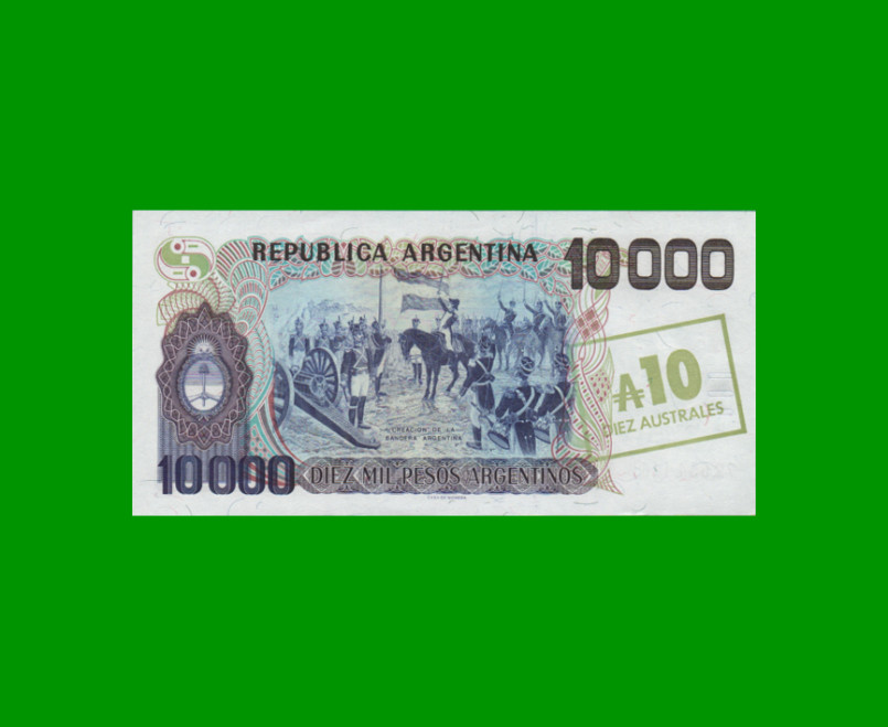 PESOS ARGENTINOS $10.000,00 RESELLADO A 10 AUSTRALES, BOT 2709, AÑO 1985, ESTADO SIN CIRCULAR.- - Imagen 2