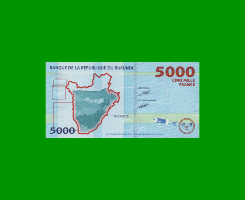 BILLETE DE BURUNDI 5.000 FRANCOS, PICK 53, AÑO 2015 ESTADO SIN CIRCULAR.- - Imagen 2